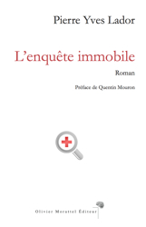 L'enquête immobile